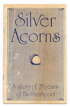 Silver Acorns - A Story of 25 Years of Brotherhood