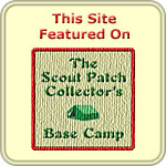 This Site Featured On The Scout Patch Collector's Base Camp